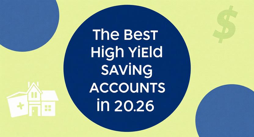 The Best High-Yield Savings Accounts in the UK for 2026 Complete Comparison Guide