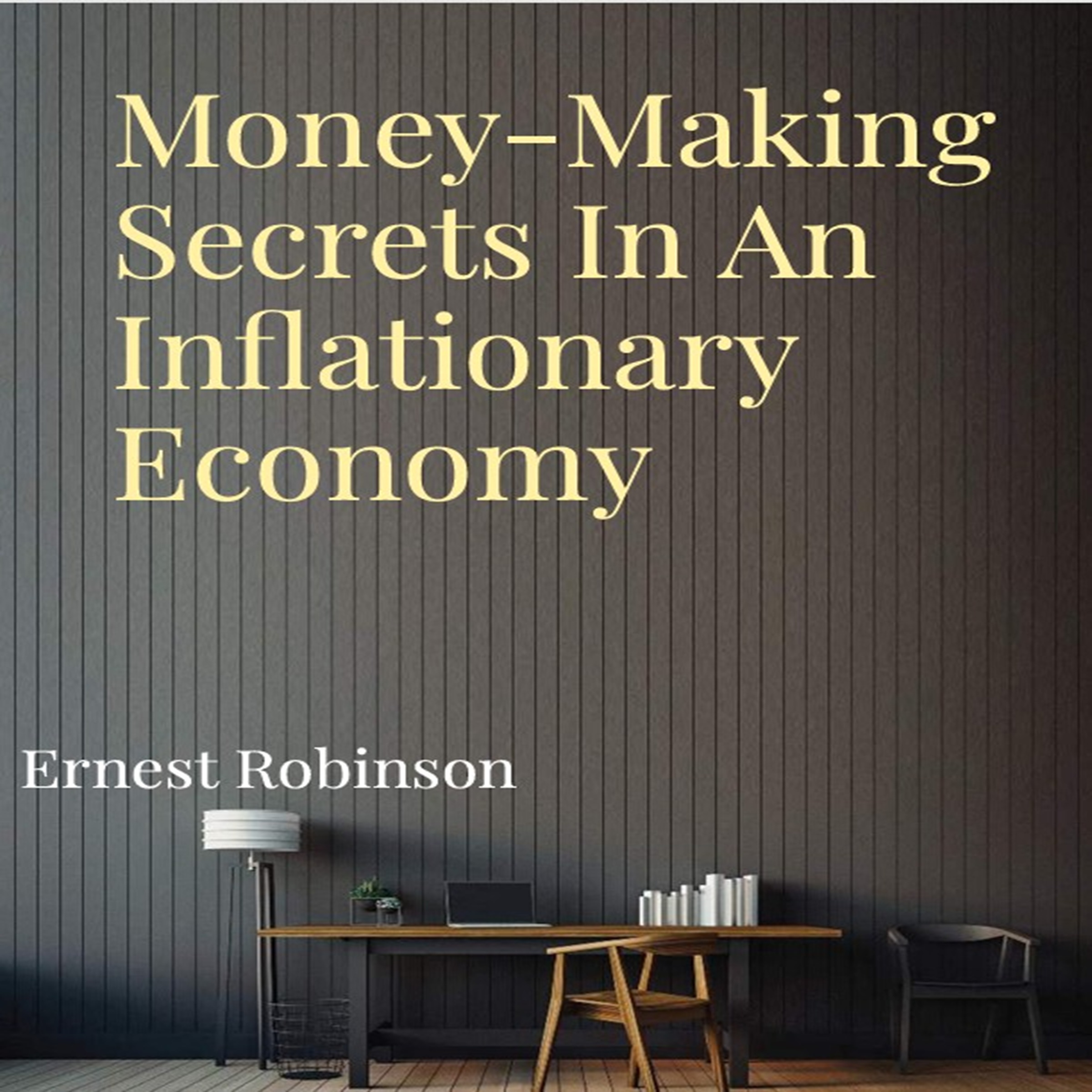 Money-Making Secrets in an Inflationary Economy